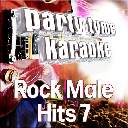 Party Tyme - Rock Male Hits 7 (Karaoke Versions) 專輯封面