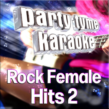 Party Tyme - Rock Female Hits 2 (Karaoke Versions)