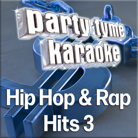 Party Tyme - Hip Hop & Rap Hits 3 (Karaoke Versions)