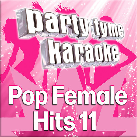Party Tyme - Pop Female Hits 11 (Karaoke Versions) 專輯封面
