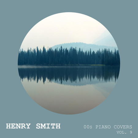 00s Piano Covers (Vol. 9)
