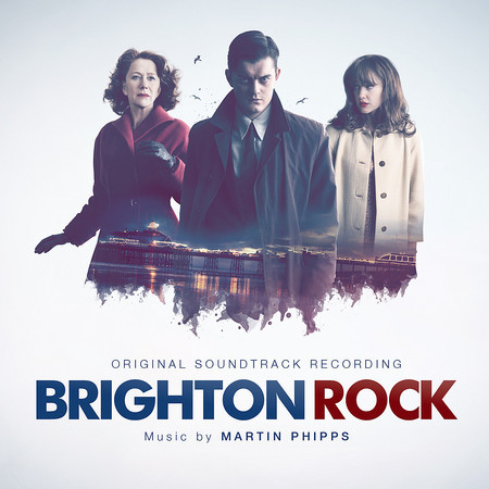 Brighton Rock (Original Soundtrack)