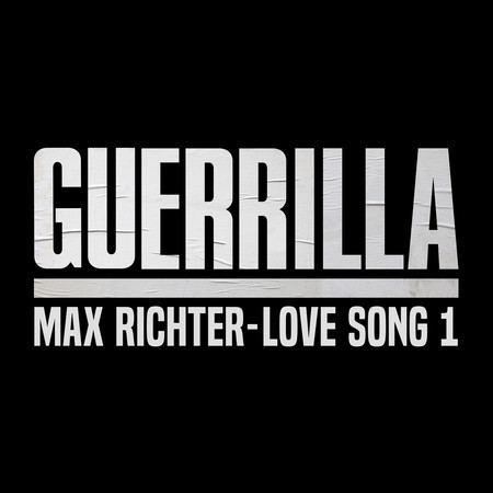 Love Song 1 (From "Guerrilla")