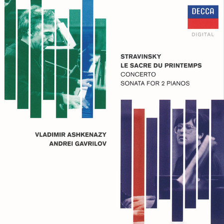 Stravinsky: Le Sacre du Printemps - Version for Piano Duet / Part 1: The Adoration Of The Earth - The Harbingers of Spring, Dance of the Adolescents