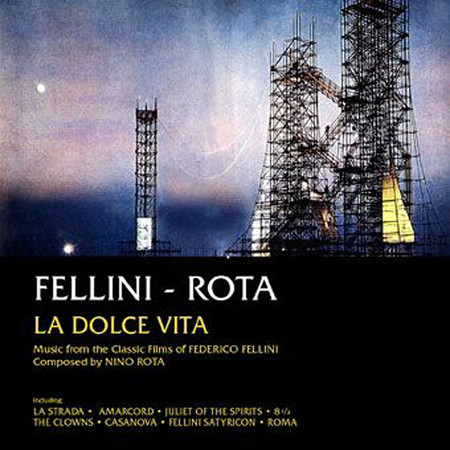 Fellini-Rota La Doce Vita