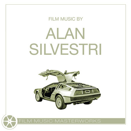 Film Music Masterworks - Alan Silvestri