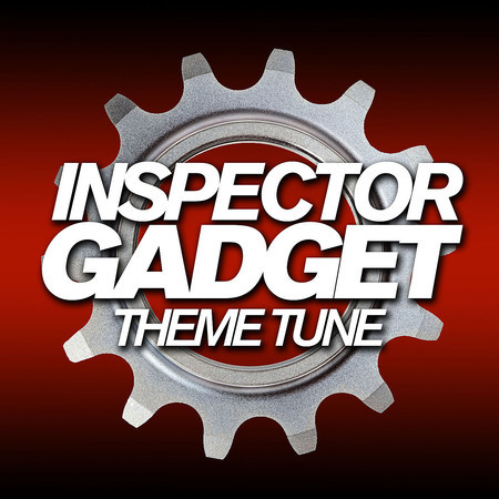 Theme (From "Inspector Gadget")