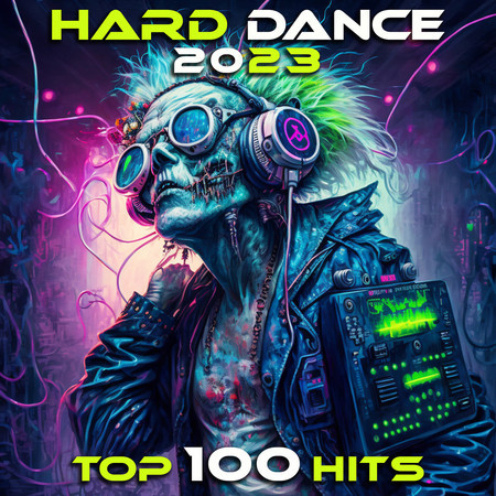 Hard Dance 2023 Top 100 Hits專輯 - DoctorSpook undefined - LINE MUSIC
