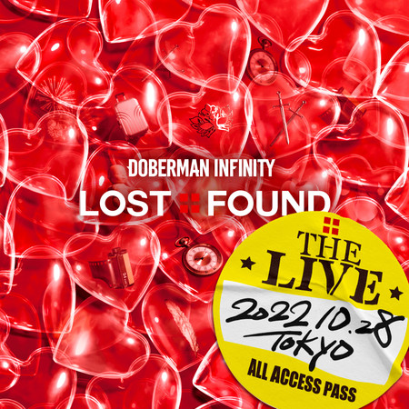 LOVE IS -「LIVE TOUR 2022”LOST＋FOUND”」 in TOKYO-