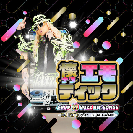 natu-emothikku J-POP kamiBUZZ HIT SONGS ~DJ KOO PLAYLIST MEGA MIX~ 專輯封面