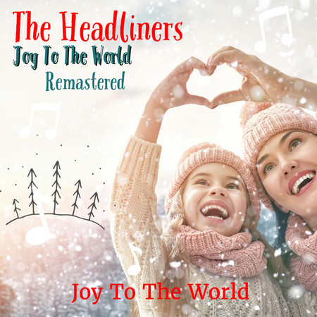 Joy To The World (Remastered 2022)