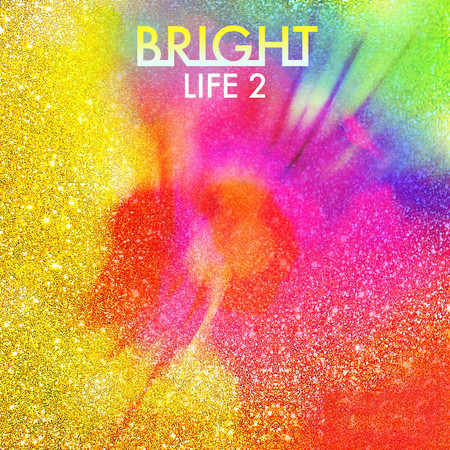 Bright Life 2