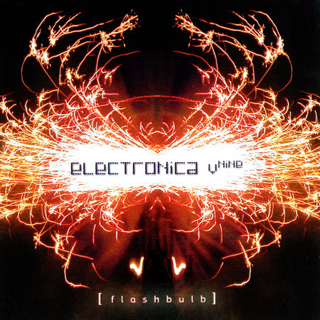 Electronica v9 [flashbulb]