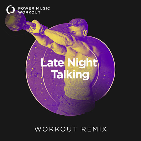 Late Night Talking (Extended Handz up Remix 150 BPM)