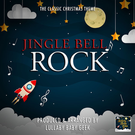 Jingle Bell Rock (Lullaby Version)