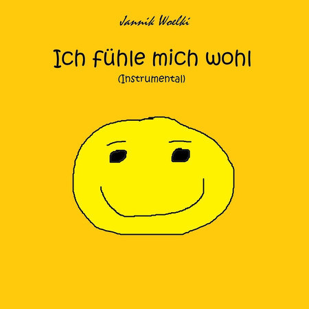 Ich fühle mich wohl (Instrumental)