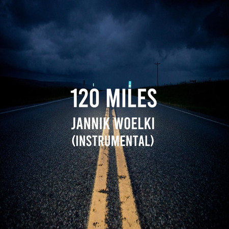 120 Miles (Instrumental)