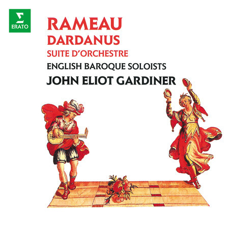 Rameau: Suite d'orchestre de Dardanus