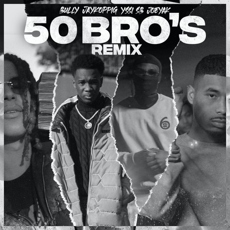 50 Bro's (Remix)