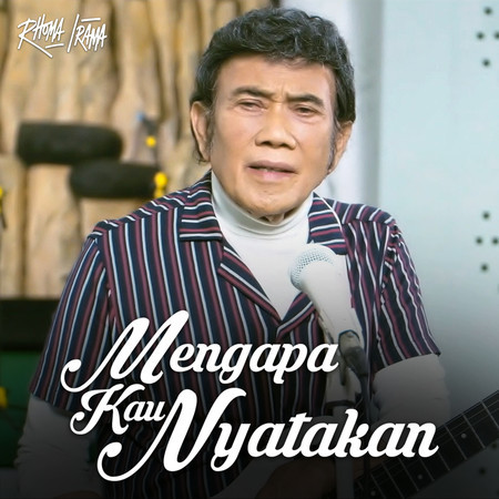 Mengapa Kau Nyatakan