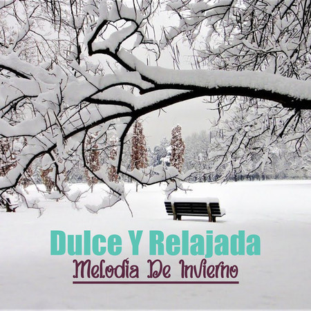 Dulce Y Relajada Melodía De Invierno