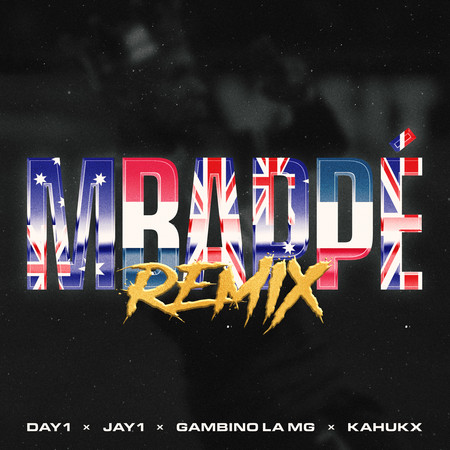 MBAPPÉ (feat. JAY1, Gambino La MG & KAHUKX) (Remix)