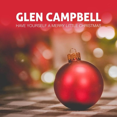 Have Yourself a Merry Little Christmas