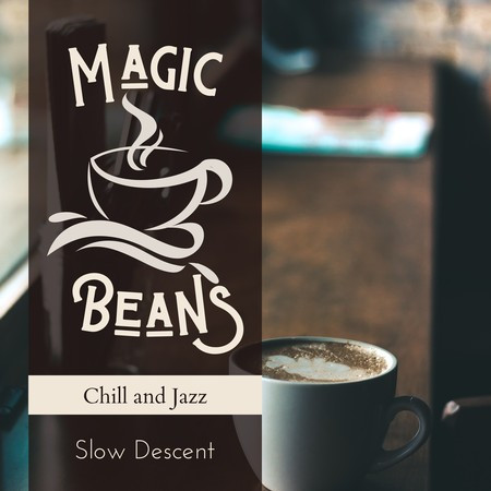 Magic Beans - Chill and Jazz