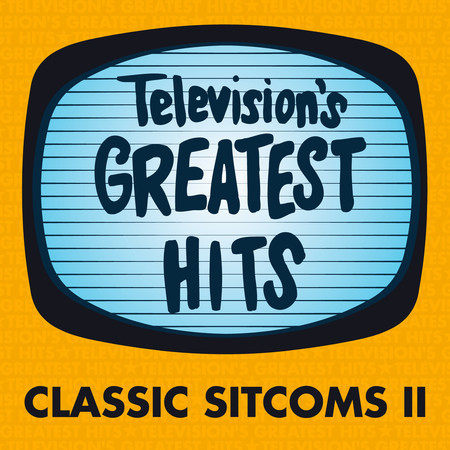 Television's Greatest Hits - Classic Sitcoms II