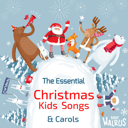 The Essential Christmas Kids Songs & Carols專輯 - Baby Walrus, Nursery Rhymes - LINE MUSIC
