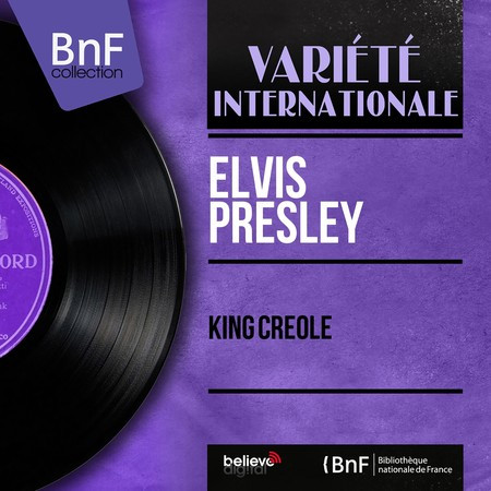 King Creole (Original Motion Picture Soundtrack, Extracts, Mono Version)