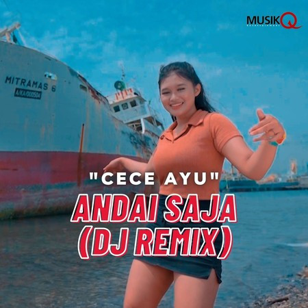 Andai Saja (Remix)