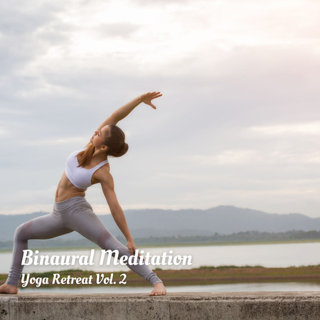 Binaural Meditation: Yoga Retreat Vol. 2