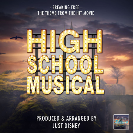 Breaking Free (From "High School Musical")