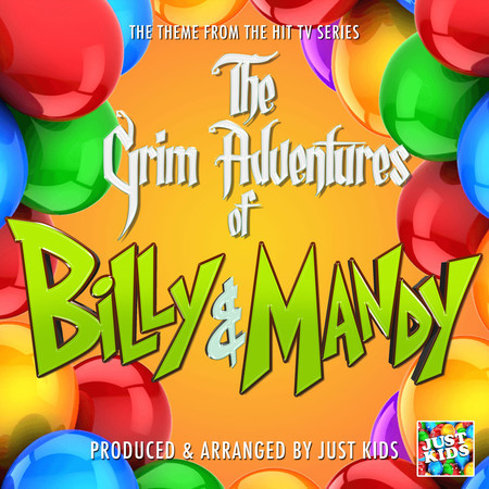 The Grim Adventures of Billy & Mandy Main Theme (From "The Grim Adventures of Billy & Mandy")