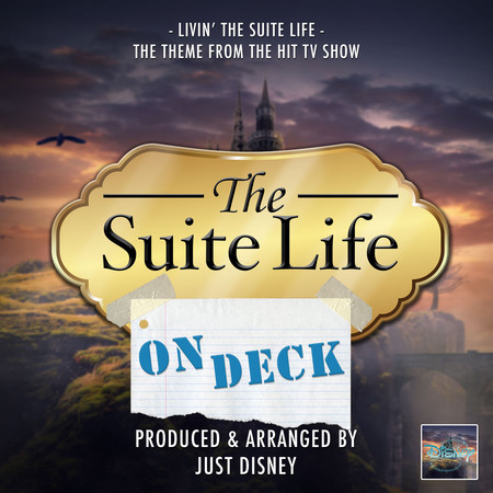 Livin' The Suite Life (From "The Suite Life on Deck")