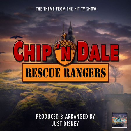 Chip 'N Dale Rescue Rangers Main Theme (From "Chip 'N Dale Rescue Rangers")