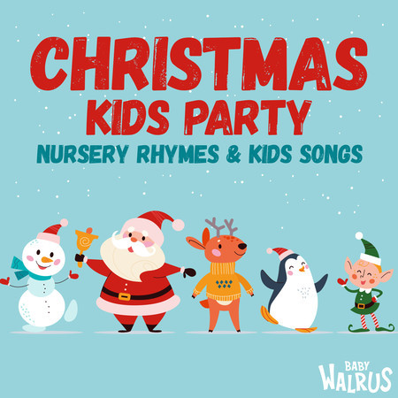 Christmas Kids Party | Nursery Rhymes & Kids Songs