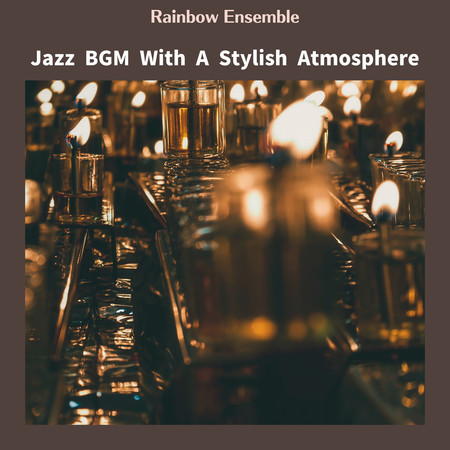 Jazz BGM With A Stylish Atmosphere