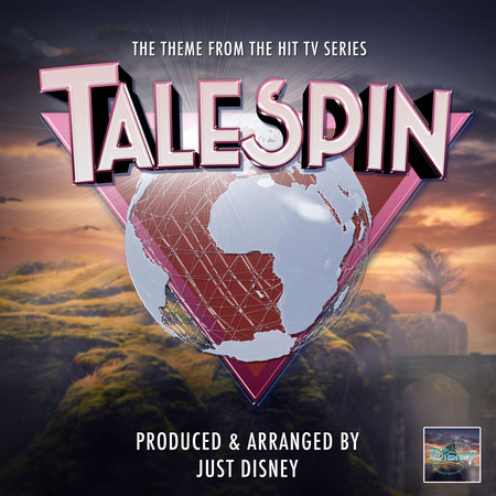 TaleSpin Main Theme (From "TaleSpin")