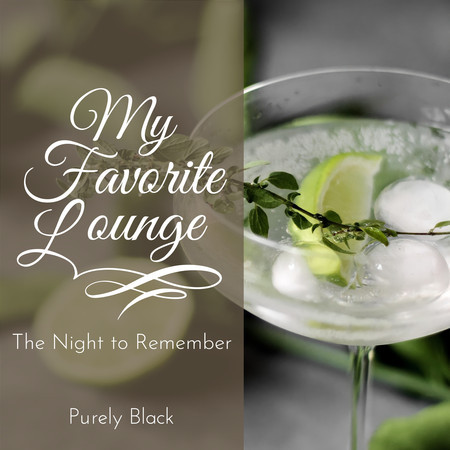 My Favorite Lounge - The Night to Remember