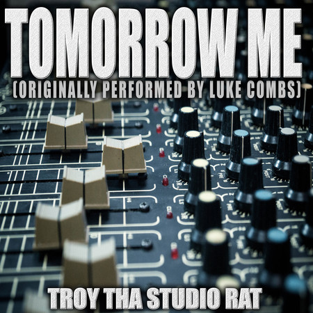 Tomorrow Me (Originally Performed by Luke Combs) (Instrumental)