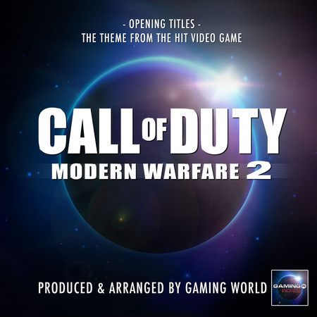 Call Of Duty: Modern Warfare 2 Opening Titles (From "Call Of Duty: Modern Warfare 2")