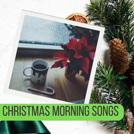 Christmas Morning Songs