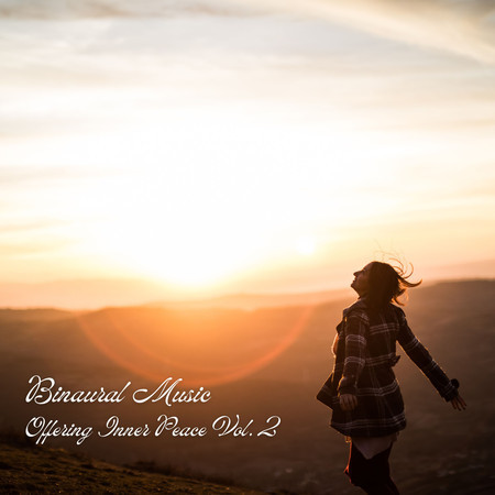 Binaural Music: Offering Inner Peace Vol. 2