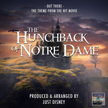 Out There (From "The Hunchback of Notra Dame")