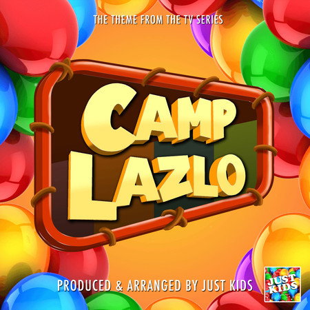 Camp Lazlo Main Theme (From "Camp Lazlo")