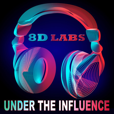 Under the Influence (8D Audio Mix)