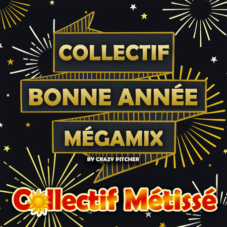 Collectif Bonne Année Megamix