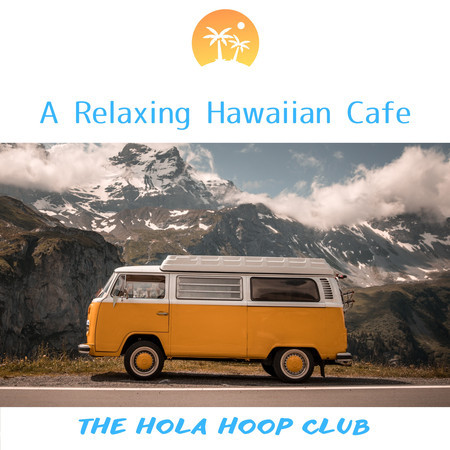 A Relaxing Hawaiian Cafe